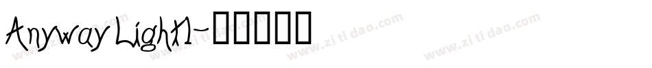 Anyway Light1字体转换